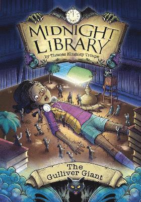 Troupe, T: The Gulliver Giant