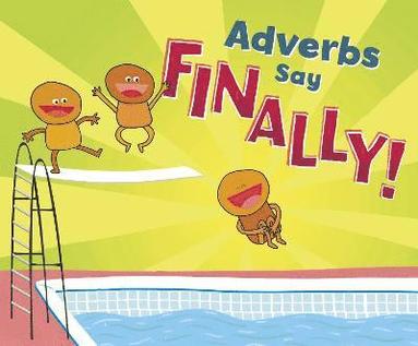 bokomslag Adverbs Say 'Finally!'