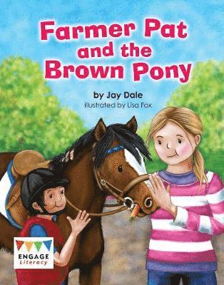 Farmer Pat and the Brown Pony 1