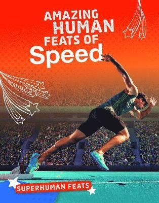 Amazing Human Feats of Speed 1