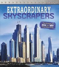 bokomslag Extraordinary Skyscrapers: The Science of How and Why They Were Built