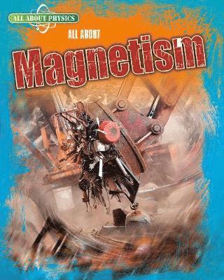 All About Magnetism 1