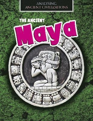 The Ancient Maya 1