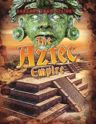 The Aztec Empire 1