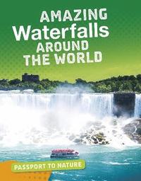 bokomslag Amazing Waterfalls Around the World