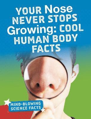 Your Nose Never Stops Growing 1