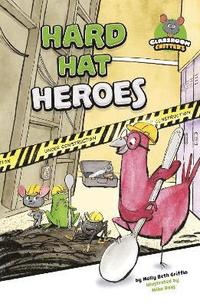 bokomslag Hard Hat Heroes