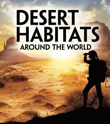 bokomslag Desert Habitats Around the World