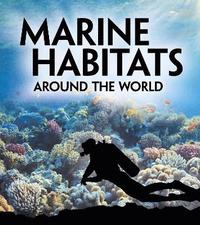 bokomslag Marine Habitats Around the World