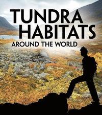 bokomslag Tundra Habitats Around the World