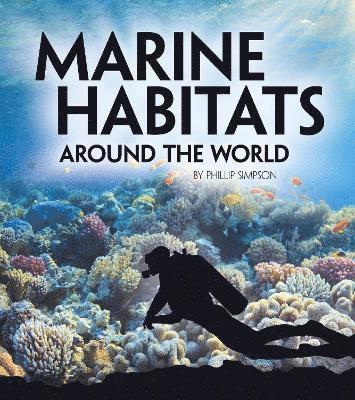 Marine Habitats Around the World 1