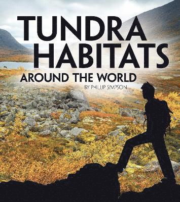 bokomslag Tundra Habitats Around the World