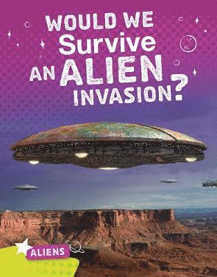 Would We Survive an Alien Invasion? 1