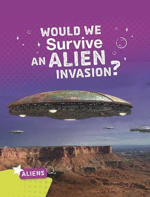 Would We Survive an Alien Invasion? 1