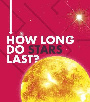 bokomslag How Long Do Stars Last?