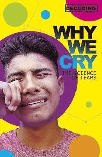 bokomslag Why We Cry
