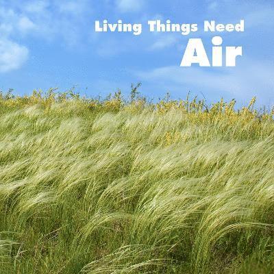 Living Things Need Air 1