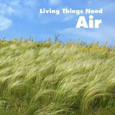 Living Things Need Air 1