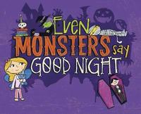 bokomslag Even Monsters Say Goodnight
