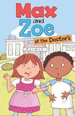 Shelley Swanson Sateren - Max and Zoe at the Doctor's, Häftad