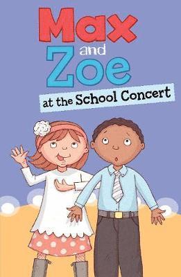 bokomslag Max and Zoe at the School Concert