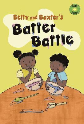 Betty and Baxter's Batter Battle 1