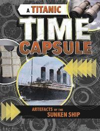 bokomslag A Titanic Time Capsule