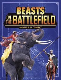 bokomslag Beasts on the Battlefield