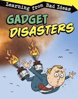 Gadget Disasters 1