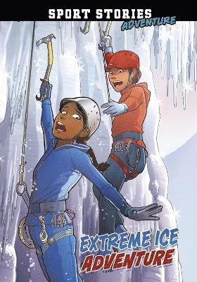 Extreme Ice Adventure 1