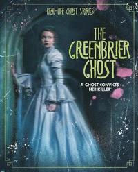 bokomslag The Greenbrier Ghost