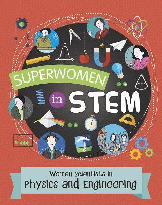 Women Scientists in Physics and Engineering 1