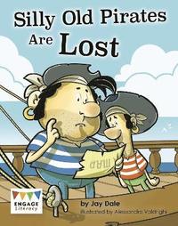 bokomslag Silly Old Pirates Are Lost