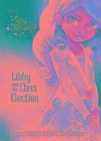 Disney Star Darlings Libby and the Class Election