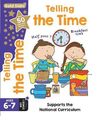Gold Stars Telling the Time Ages 6-7 Key Stage 1