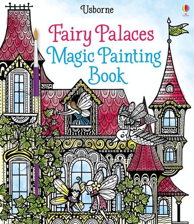 Lesley Sims - Fairy Palaces Magic Painting Book, Häftad