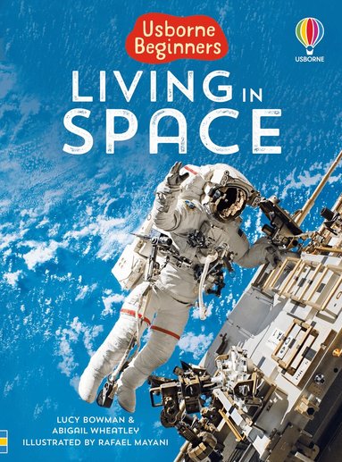 Abigail Wheatley, Lucy Bowman - Living in Space, Häftad