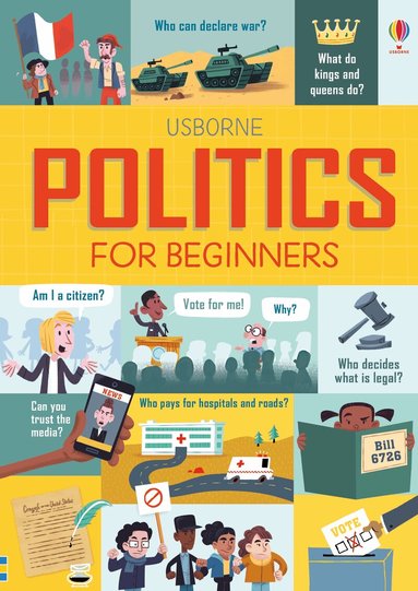 Rosie Hore, Alex Frith, Louie Stowell - Politics for Beginners, Inbunden