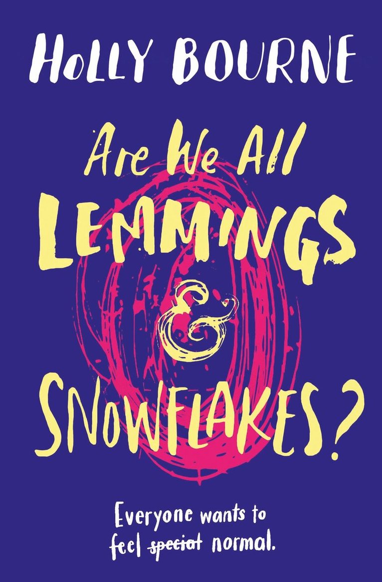 Holly Bourne - Are We All Lemmings & Snowflakes?, Häftad