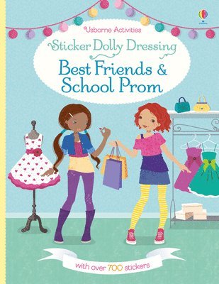 bokomslag Sticker Dolly Dressing Best Friends and School Prom