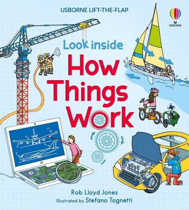 Rob Lloyd Jones - Look Inside How Things Work, Kartonnage
