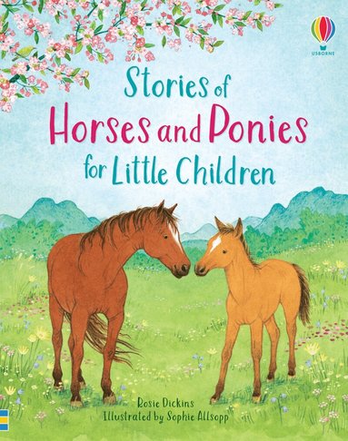 Rosie Dickins - Stories of Horses and Ponies for Little Children, Inbunden