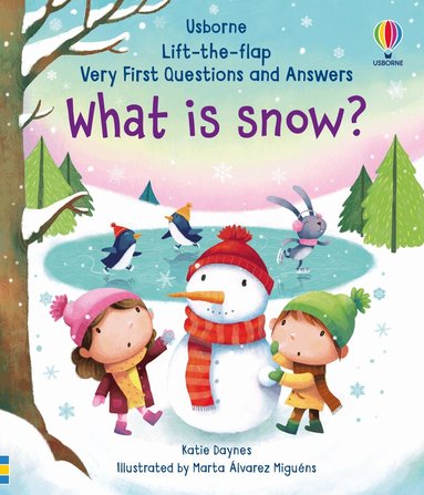 Katie Daynes - Very First Questions and Answers What is Snow?, Kartonnage