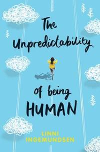 bokomslag The Unpredictability of Being Human