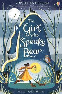 bokomslag The Girl who Speaks Bear