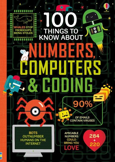 Alice James, Eddie Reynolds, Minna Lacey, Rose Hall - 100 Things to Know About Numbers, Computers & Coding, Inbunden