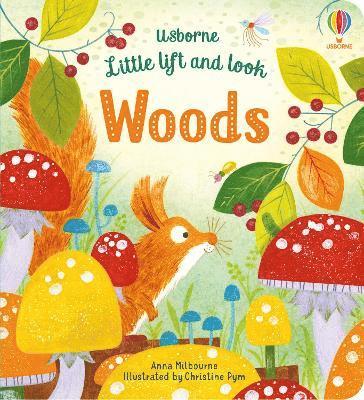 Milbourne, A: Little Lift and Look Woods