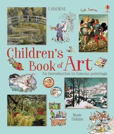 Rosie Dickins - Children's Book of Art, Häftad