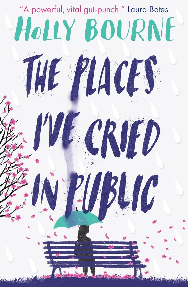 Holly Bourne - Places I've Cried in Public, Häftad