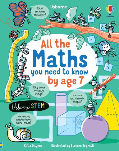 Katie Daynes - All the Maths You Need to Know by Age 7, Inbunden